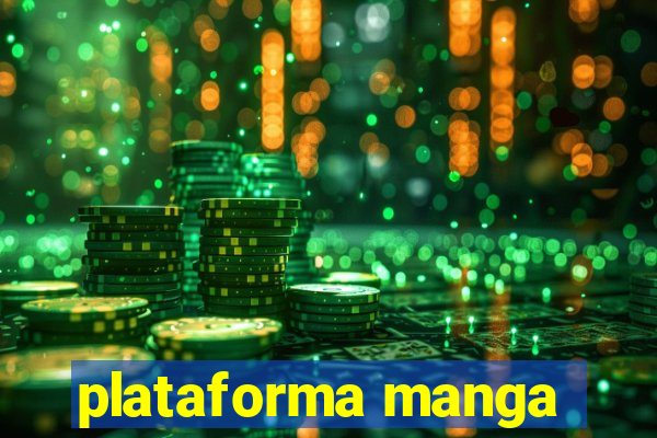 plataforma manga